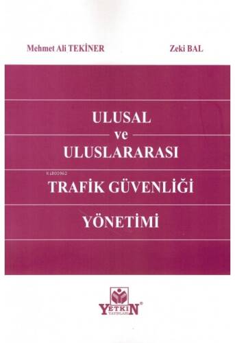 Ulusal ve Uluslararası Trafik Güvenliği Yönetimi - 1