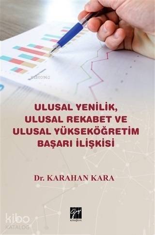 Ulusal Yenilik Ulusal Rekabet ve Ulusal Yükseköğretim Başarı İlişkisi - 1