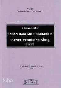 Ulusalüstü İnsan Hakları Hukukunun Genel Teorisine Giriş Cilt: 2 - 1