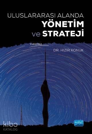 Uluslararası Alanda Yönetim ve Strateji - 1