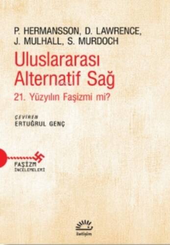 Uluslararası Alternatif Sağ 21. Yüzyılın Faşizmi mi? - 1