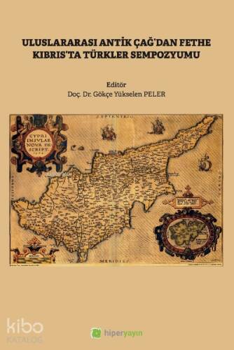 Uluslararası Antik Çağ’dan Fethe Kıbrıs’ta Türkler Sempozyumu - 1