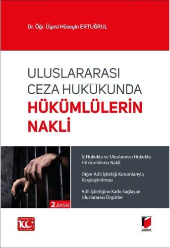 Uluslararası Ceza Hukukunda Hükümlülerin Nakli - 1