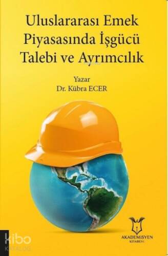 Uluslararası Emek Piyasasında İşgücü Talebi ve Ayrımcılık - 1