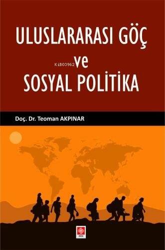 Uluslararası Göç ve Sosyal Politika - 1