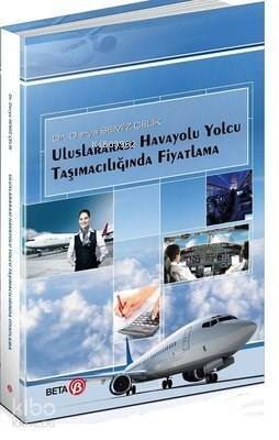 Uluslararası Havayolu Yolcu Taşımacılığında Fiyatlama - 1