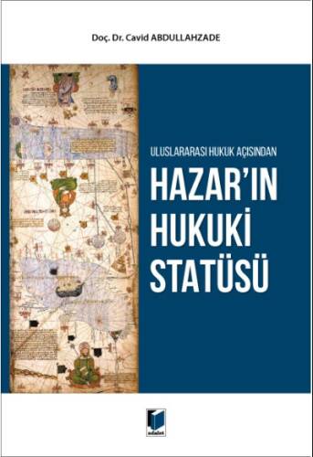 Uluslararası Hukuk Açısından Hazar'ın Hukuki Statüsü - 1