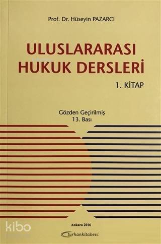 Uluslararası Hukuk Dersleri 1. Kitap - 1