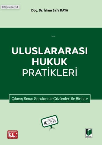 Uluslararası Hukuk Pratikleri;Çıkmış Sınav Soruları ve Çözümleri İle Birlikte - 1