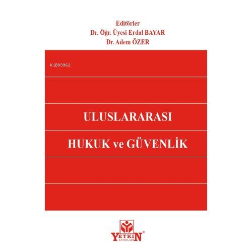 Uluslararası Hukuk Ve Güvenlik - 1