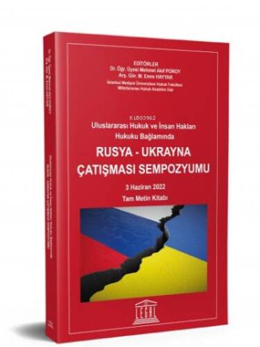 Uluslararası Hukuk ve İnsan Hakları Hukuku Bağlamında Rusya - Ukrayna Çatışması Sempozyumu - 1