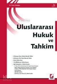 Uluslararası Hukuk ve Tahkim - 1