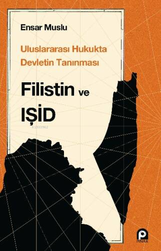 Uluslararası Hukukta Devletin Tanınması Filistin ve Işid - 1