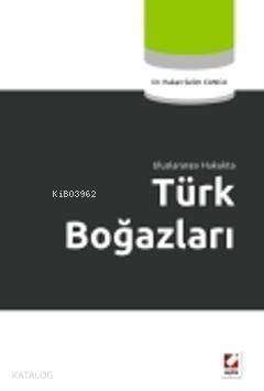 Uluslararası Hukukta Türk Boğazları - 1