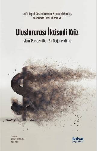 Uluslararası İktisadi Kriz; İslami Perspektifinden Bir Değerlendirme - 1