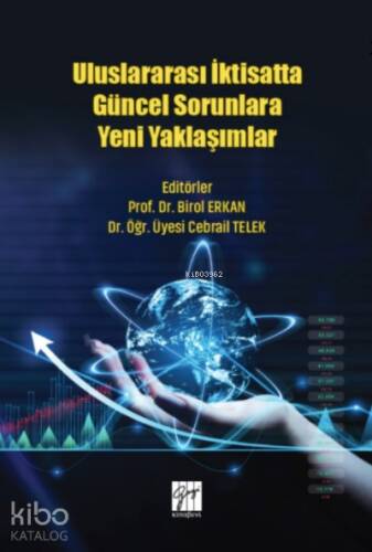 Uluslararası İktisatta Güncel Sorunlara Yeni Yaklaşımlar - 1