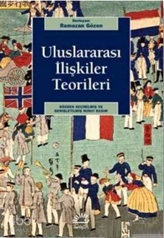 Uluslararası İlişkiler Teorileri - 1