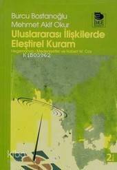 Uluslararası İlişkilerde Eleştirel Kuram - 1