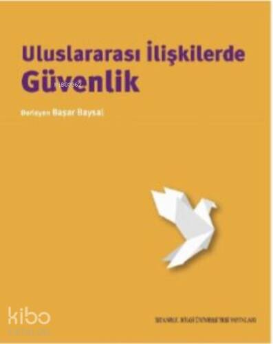 Uluslararası İlişkilerde Güvenlik - 1