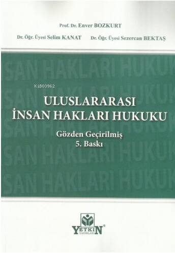 Uluslararası İnsan Hakları Hukuku - 1