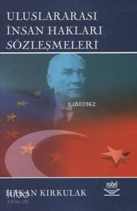 Uluslararası İnsan Hakları Sözleşmeleri - 1