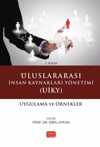 Uluslararası İnsan Kaynakları Yönetimi (UİKY) - Uygulama ve Örnekler - 1