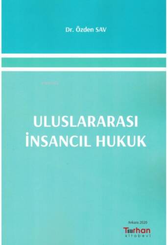 Uluslararası İnsancıl Hukuk - 1