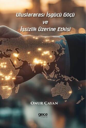 Uluslararası İşgücü Göçü ve İşsizlik Üzerine Etkisi - 1