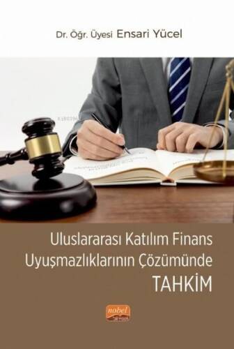 Uluslararası Katılım Finans Uyuşmazlıklarının Çözümünde Tahkim - 1