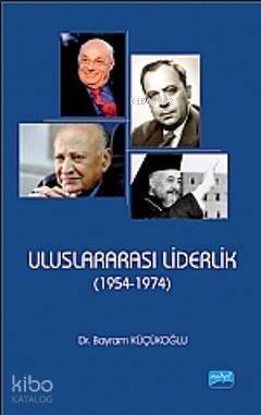 Uluslararası Liderlik (1954 - 1974) - 1