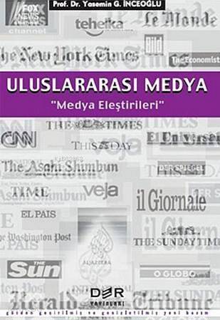 Uluslararası Medya; Medya Eleştirileri - 1