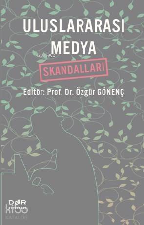 Uluslararası Medya Skandalları - 1