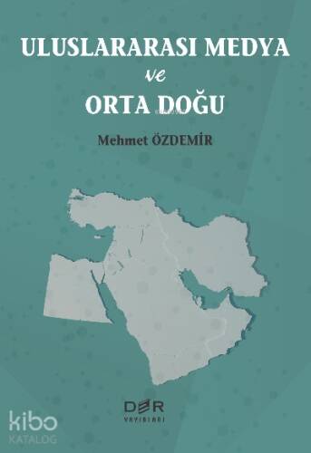 Uluslararası Medya ve Ortadoğu - 1