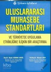 Uluslararası Muhasebe Standartları; ve Türkiye'de Uygulama Etkinliğine İlişkin Bir Araştırma - 1