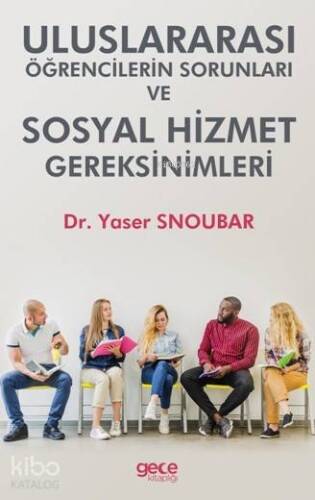 Uluslararası Öğrencilerin Sorunları ve Sosyal Hizmet Gereksinimleri - 1