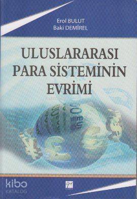 Uluslararası Para Sisteminin Evrimi - 1