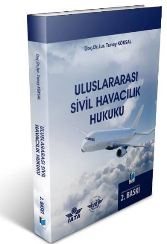 Uluslararası Sivil Havacılık Hukuku - 1