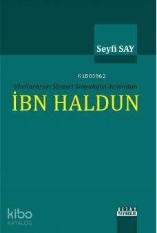 Uluslararası Siyaset Sosyolojisi Açısından İbn Haldun - 1