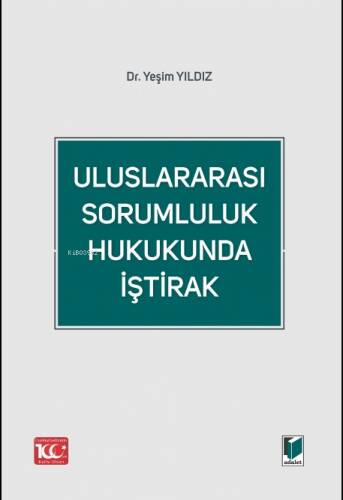 Uluslararası Sorumluluk Hukukunda İştirak - 1