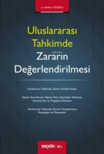 Uluslararası Tahkimde Zararın Değerlendirilmesi - 1