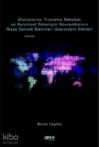 Uluslararası Ticarette Rekabet Gücü ve Kurumsal Yönetişim Kavramları - 1