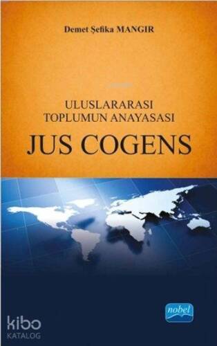 Uluslararası Toplumun Anayasası Jus Cogens - 1