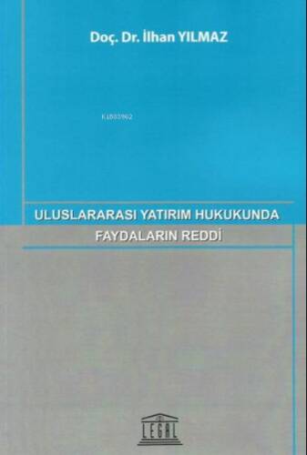 Uluslararası Yatırım Hukukunda Faydaların Reddi - 1