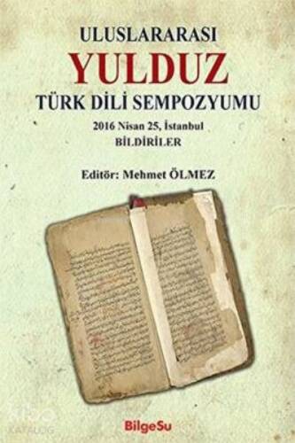 Uluslararası Yulduz Türk Dili Sempozyumu 2016 Nisan, 25 İstanbul Bildiriler - 1