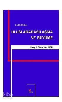 Uluslararasılaşma ve Büyüme - 1