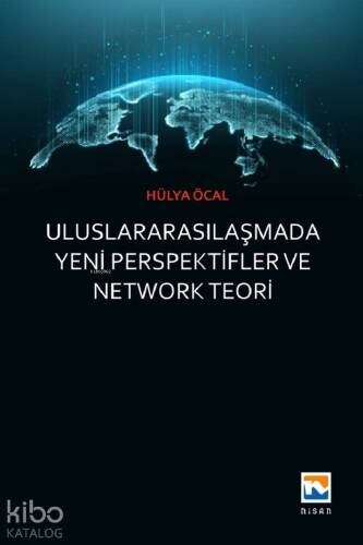 Uluslararasılaşmada Yeni Perspektifler ve Network Teori - 1