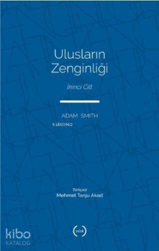 Ulusların Zenginliği; İkinci Cilt - 1