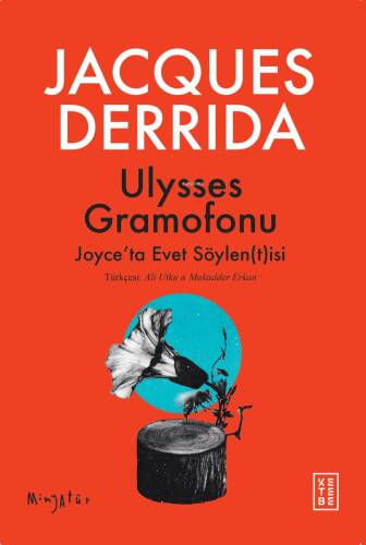 Ulysses Gramofonu;Joyce’ta Evet Söylen(t)isi - 1