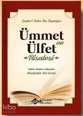 Ümmet Ve Ülfet Risalesi; Tahkik Takdim Dipnotlar - 1