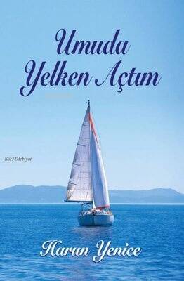 Umuda Yelken Açtım - 1